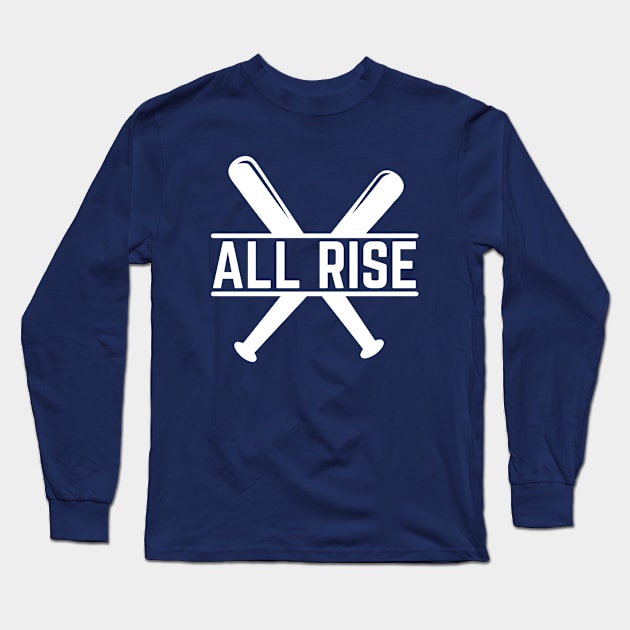 All Rise Yankee Design Long Sleeve T-Shirt by Museflash